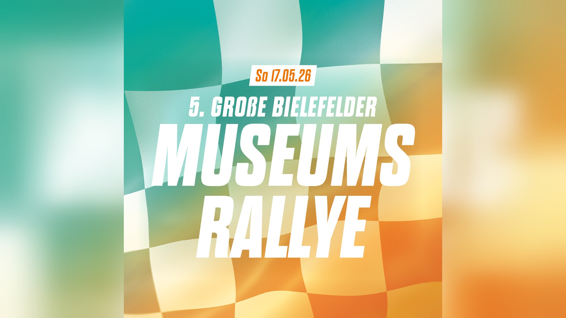Weiße Schrift "5. GROSSE BIELEFELDER MUSEUMSRALLYE" über kariertem Verlaufshintergrund mit Datum So 17.05.26
