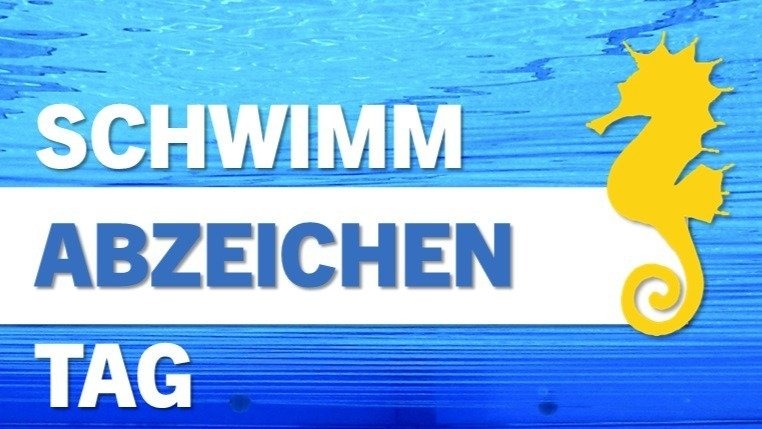 Schriftzug Schwimmabzeichentag auf blauem Wasserhintergrund neben einem gelben Seepferdchen