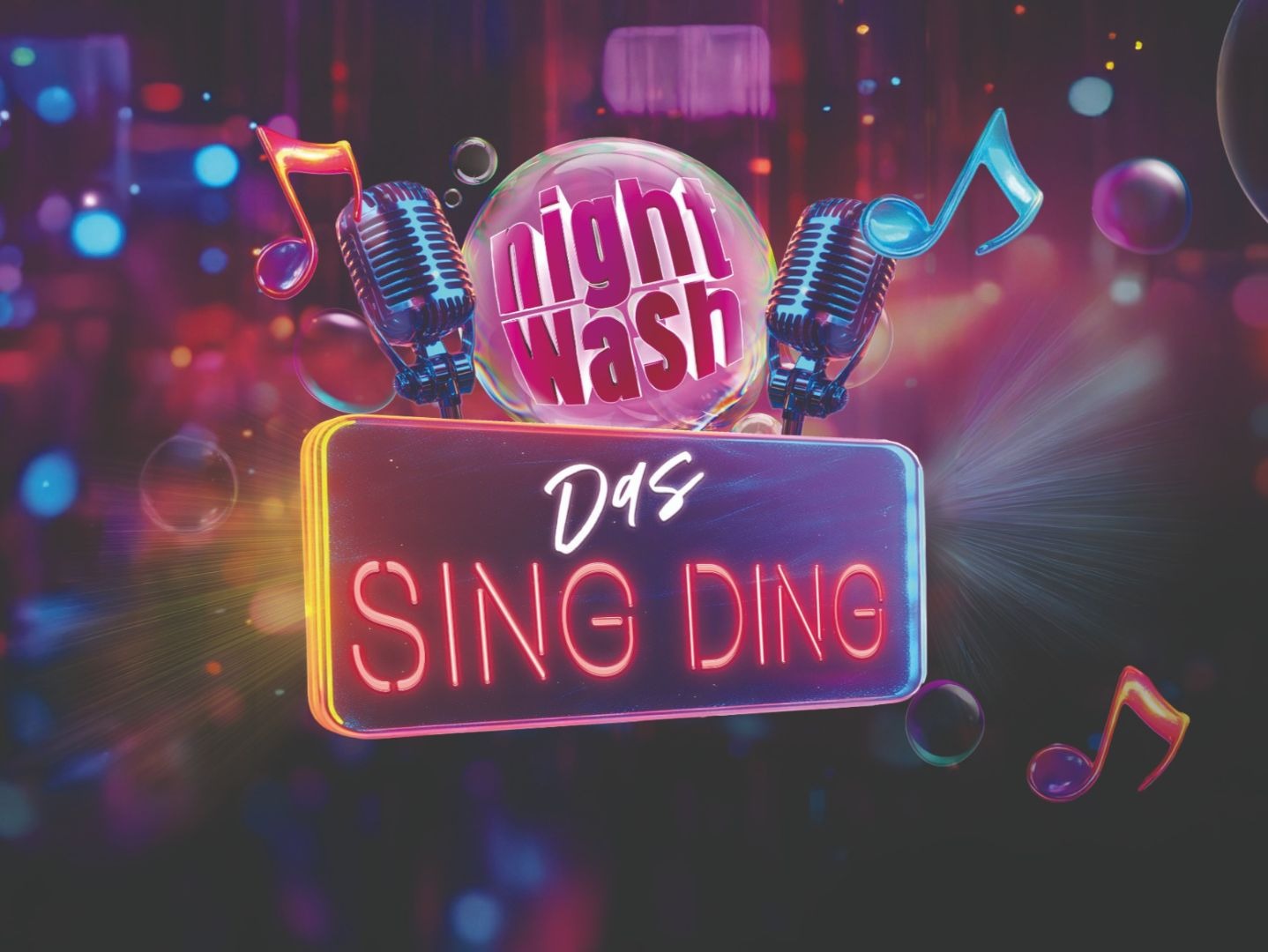 Neon-Leuchtreklame „Das SING DING“ unter einer Blase mit „NightWash“ und zwei Mikrofonen, umgeben von Noten und
